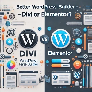 Elementor or Divi: Which is better?