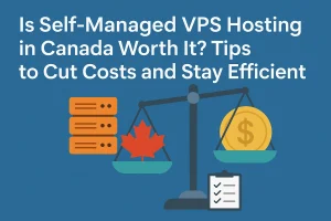 Explore the pros and cons of self-managed VPS hosting in Canada. Get expert tips to save costs, boost efficiency, and decide if it's the right fit for your needs. 